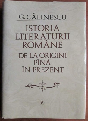 George Calinescu-Istoria literaturii romane foto