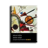 Semmi v&eacute;rjel - sz&ouml;vegbe helyező k&iacute;s&eacute;rletek - K&aacute;llay G&eacute;za