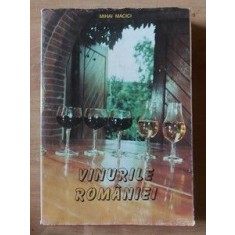 Vinurile Romaniei- Mihai Macici