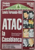 Atac la Casablanca - Lewis Fernando-Will
