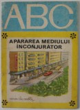 APARAREA MEDIULUI INCONJURATOR , text EUGEN A . PORA , ilustratii MARIA HEGEDUS , 1976