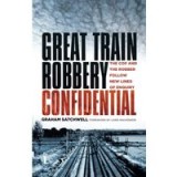 Great Train Robbery Confidential