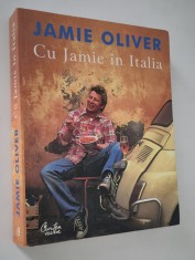 Carte de bucate Jamie Oliver Cu Jamie in Italia