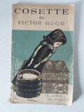 COSETTE de Victor Hugo, Editura Tineretului 1967, Ilustratii Iacob Desideriu