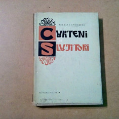 CURTENI SI SLUJITORI - Istoria Armatei Romane - N. Stoicescu (autograf) - 1968