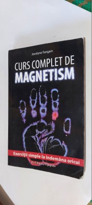 CURS COMPLET DE MAGNETISM - Jocelyne Fangain foto