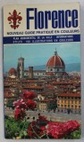 FLORENCE - NOUVEAU GUIDE PRATIQUE EN COULEURS by LORETTA SANTINI