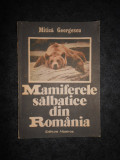 Mitica Georgescu - Mamiferele salbatice din Romania