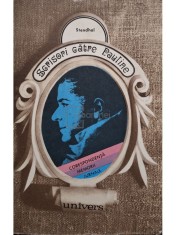 Stendhal - Scrisori catre Pauline (Editia: 1975) foto