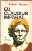 Eu Claudius imparat Robert Graves editura Albatros 1964 coperta cartonata literatura straina editie veche carte clasica
