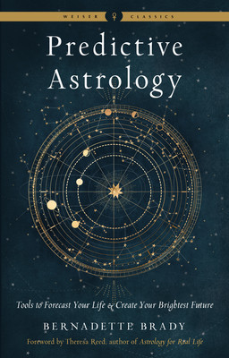 Predictive Astrology: Tools to Forecast Your Life and Create Your Brightest Future foto