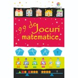 Cumpara ieftin Carte Editura Corint, 99 de jocuri matematice, Sarah Khan