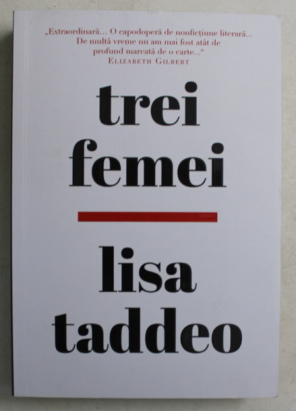 TREI FEMEI de LISA TADDEO , 2019