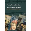 A R&Eacute;ZHERCEGNŐ - Perley Poore Sheehan