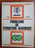 C. Nita - Probleme de structuri algebrice (1974, editie cartonata)