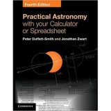 Practical Astronomy with your Calculator or Spreadsheet - Peter Duffett-Smith, Jonathan Zwart