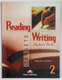 READING AND WRITING TARGETS 2 , STUDENT ' S BOOK by VIRGINIA EVANS and JENNY DOOLEY , 1998