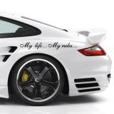 Sticker auto My life...My Rules... negru 60 cm x 8.5 cm