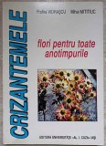 CRIZANTEMELE. FLORI PENTRU TOATE ANOTIMPURILE-PROFIRA VIDRASCU, MIHAI MITITIUC-279834