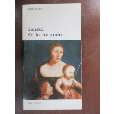 Dansul de la Avignon-Renate Kruger