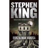 Borzalmak v&aacute;rosa - Stephen King