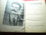 Maupassant -Bel Ami -1950 Clasicii Literaturii Universale - 310p ,trad.Geo Bogza