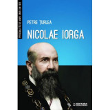 Nicolae Iorga - Petre Turlea