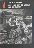 Cele cinci sute de milioane ale Begumei - Jules Verne, 1966, editura Tineretului, carte pentru copii, povesti, 188 pagini