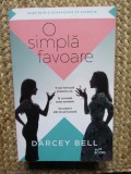 O simpla favoare - Darcey Bell