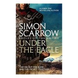 Cumpara ieftin Under the Eagle, Simon Scarrow
