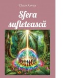 Sfera sufleteasca - Chico Xavier