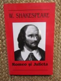 Shakespeare - Romeo si Julieta