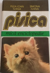 PISICA - MICĂ ENCICLOPEDIE - FILEA IOAN IVANA foto