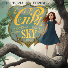 The Girl Who Fell Out of the Sky | Victoria Forester