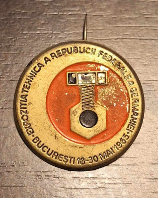 Insigna - Expozitia tehnica a Republicii Federale a Germaniei - Bucuresti 1965 foto