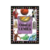 Omul si lumea