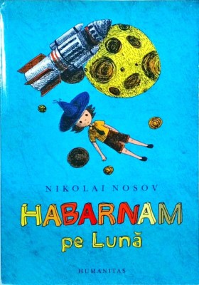 Nikolai Nosov - Habarnam pe Luna foto