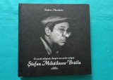 Rodica Mandache &ndash; Stefan Mihailescu Braila O carte atipica despre un actor atipic