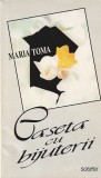 MARIA TOMA - CASETA CU BIJUTERII ( POEZIE ) ( AUTOGRAF )