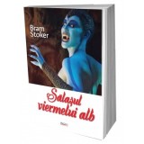 Salasul viermelui alb - Bram Stoker