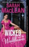 Wicked and the Wallflower: Bareknuckle Bastards Book 1