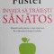 Invata sa traiesti sanatos - Valentin Fuster