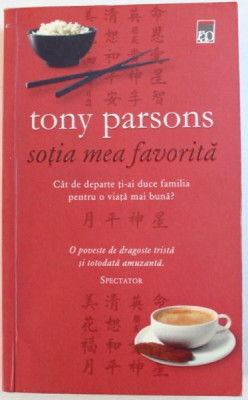 SOTIA MEA FAVORITA de TONY PARSONS , 2011 foto