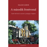 A m&aacute;sodik frontvonal - &Uacute;jabb f&ouml;ld k&ouml;r&uuml;li utaz&aacute;sok a pedag&oacute;gia vil&aacute;g&aacute;ban - Hal&aacute;sz G&aacute;bor