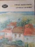 Cantecul Amintirii - Mihail Sadoveanu, 1990, Minerva, BPT, Roman, Beletristica, Paperback