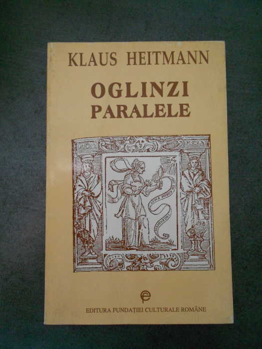 KLAUS HEITMANN - OGLINZI PARALELE