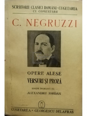 C. Negruzzi - Opere alese, Versuri si proza foto
