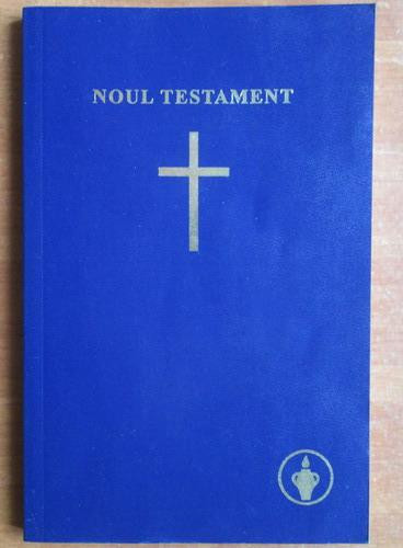 Noul Testament al Domnului nostru Isus Hristos, the Gideons International