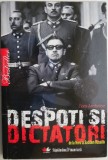 Despoti si dictatori. De la Nero la Saddam Hussein &ndash; Tom Ambrose (coperta putin uzata)