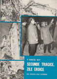 4 MARTIE 1977 SECUNDE TRAGICE ZILE EROICE DIN CRONICA UNUI CUTREMUR